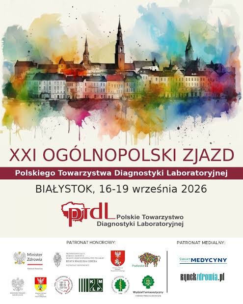 Plakat - XXI Ogólnopolski Zjazd Polskiego Towarzystwa Diagnostyki Laboratoryjnej Białystok 16-19 września 2026